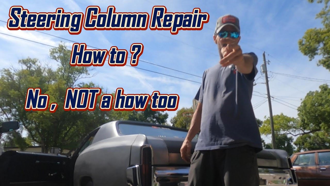 fixing the steering column in the Motley Carlo.    GM Tilt Column repair .  1972 Monte Carlo 1stGEN