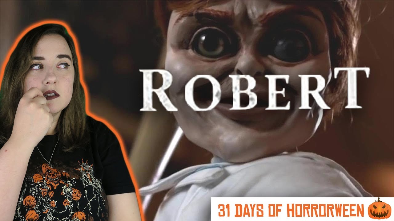 ROBERT | 31 Days of Horrorween