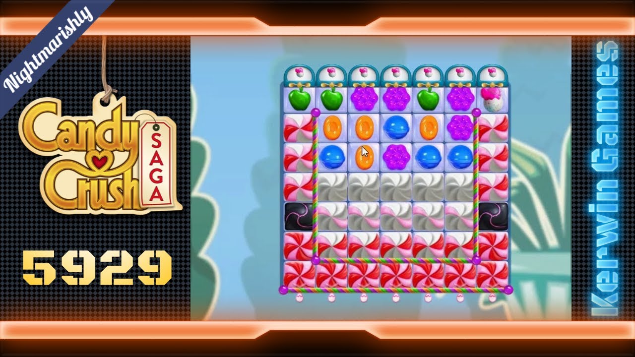 Candy Crush Saga Level 5929 - Nightmarishly Hard Level - No Boosters