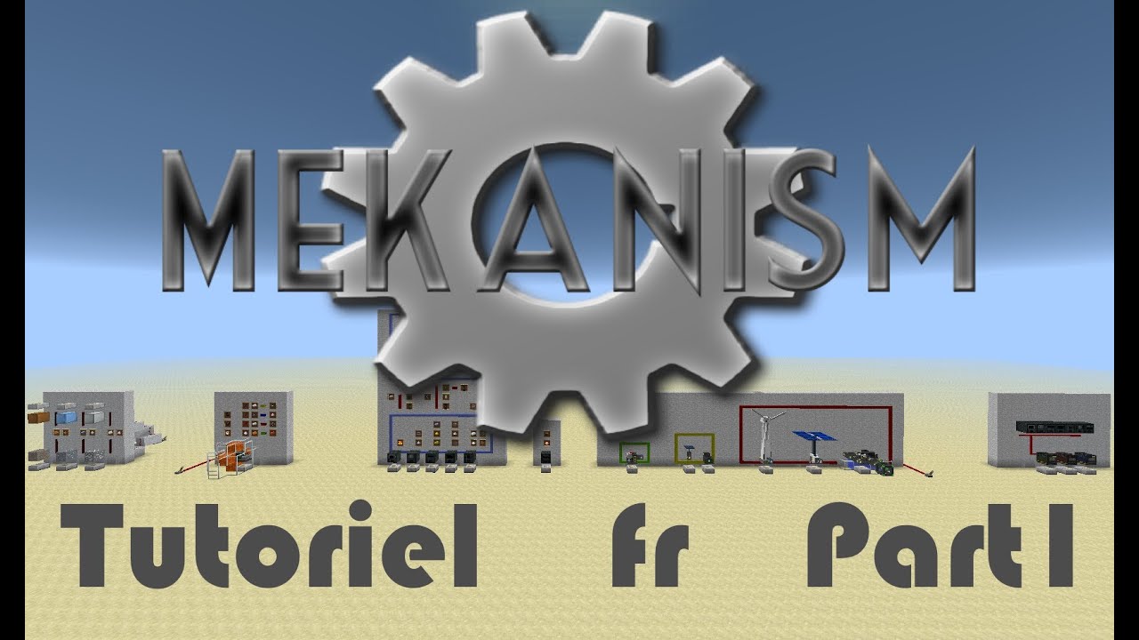 Mekanism tutoriel | Machines & Générateurs | part1 (Fr)