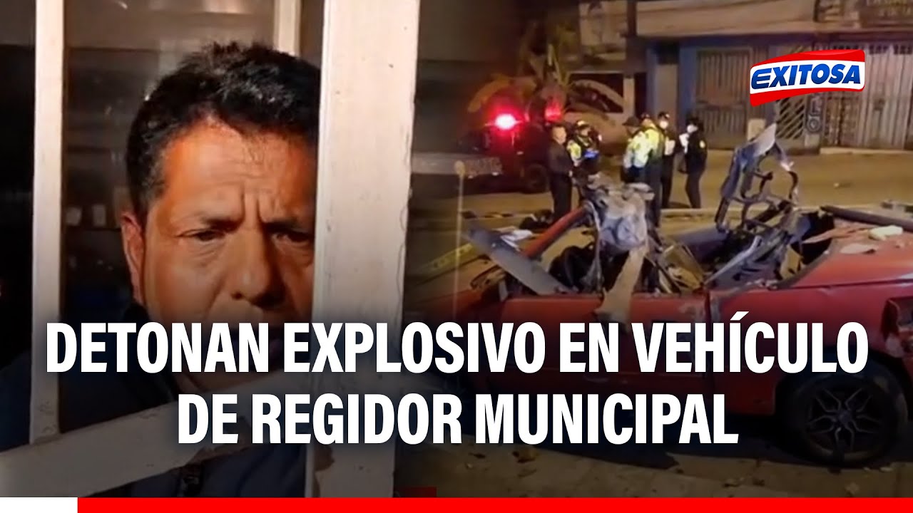 🔴🔵 Explosivo detonado en vehículo de regidor municipal sacude Carabayllo