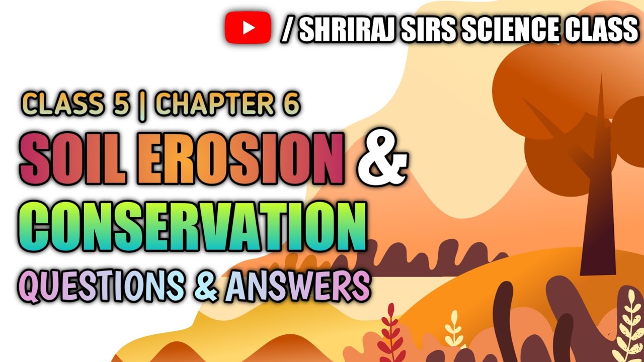 CBSE Class 5 Science | Soil Erosion and Conservation | Question and Answers #cbse #class_5 #science