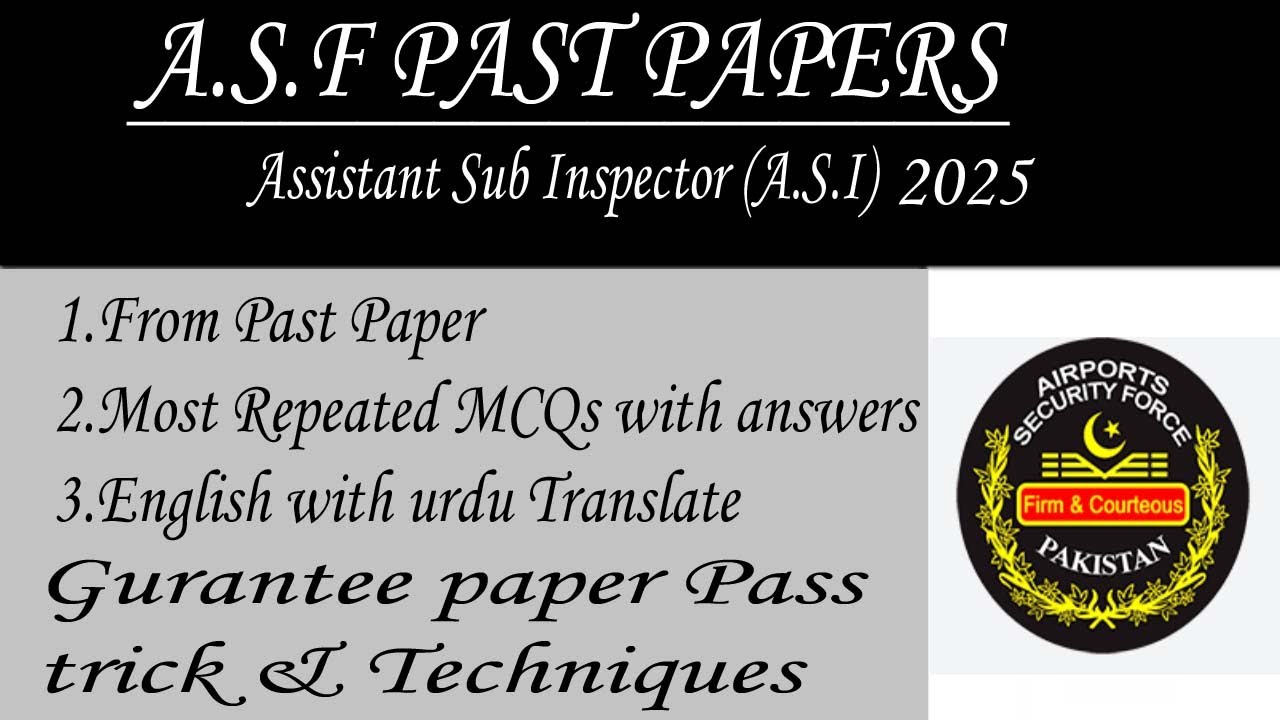 ASF ASI Test Preparation 2025 | Past paper & Most important mcq | ASF written Test Preparation #asf