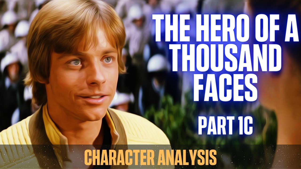Best Star Wars Character of All Time Series (Luke Skywalker Character Analysis) Part 1C Video Essay