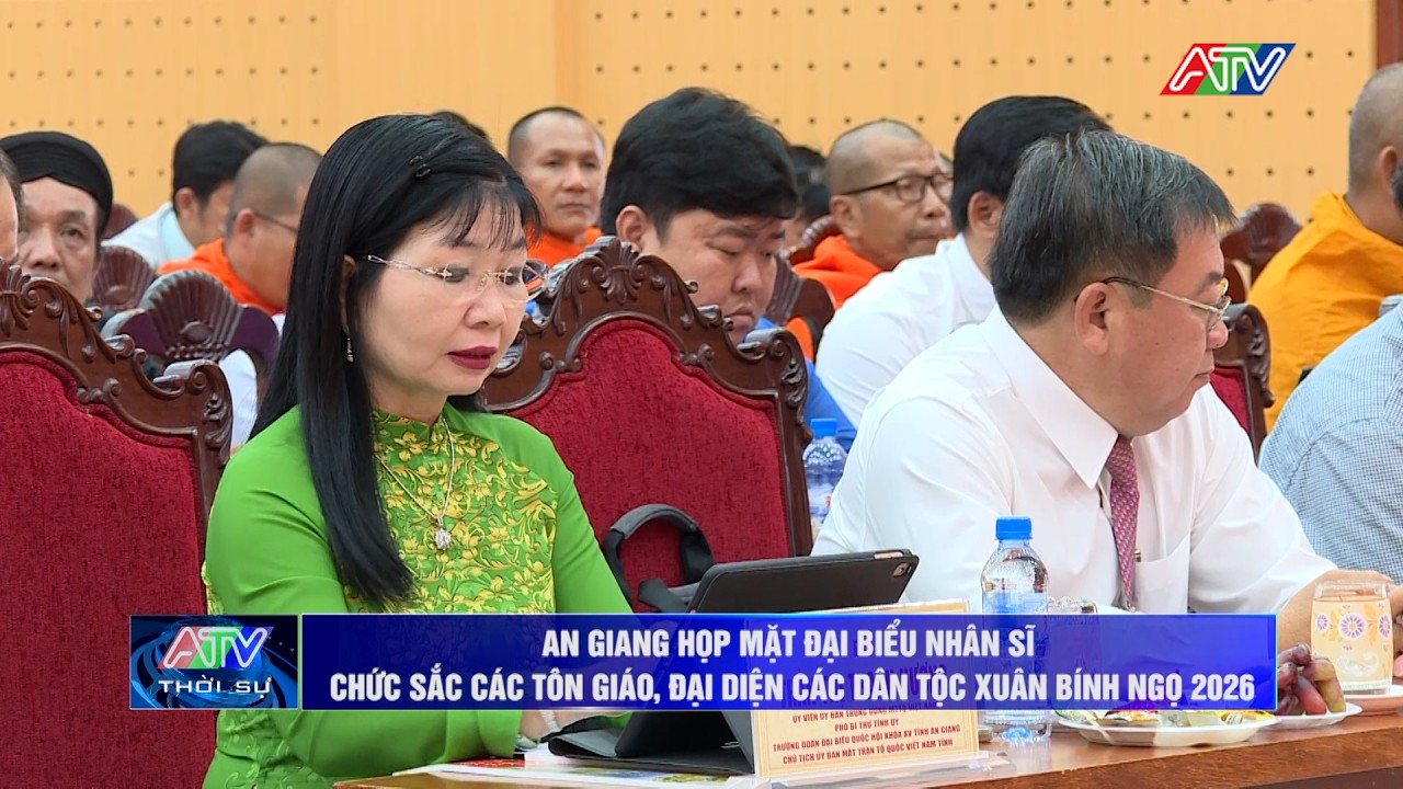 An Giang họp mặt đại biểu nhân sĩ, chức sắc các tôn giáo, đại diện các dân tộc Xuân Bính Ngọ 2026
