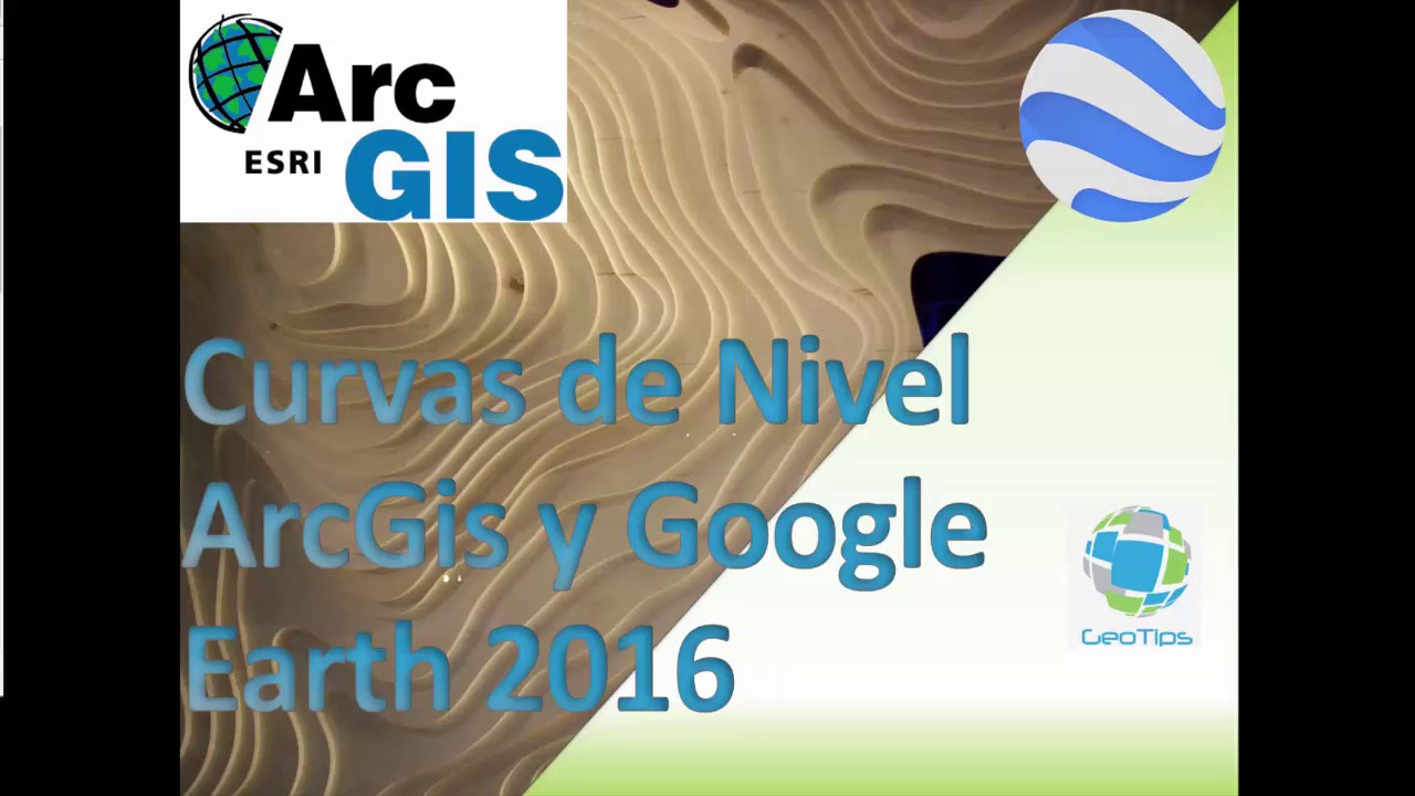 SIG - ARCGIS - CURVAS DE NIVEL GOOGLE EARTH