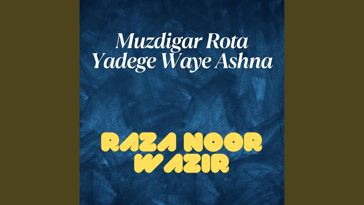 Muzdigar Rota Yadege Waye Ashna
