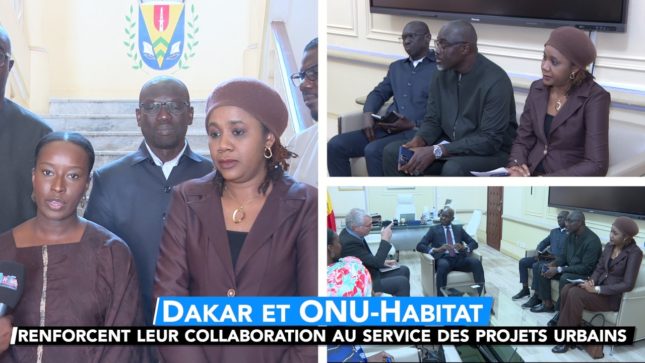 Dakar et ONU-Habitat renforcent leur collaboration au service des projets urbains