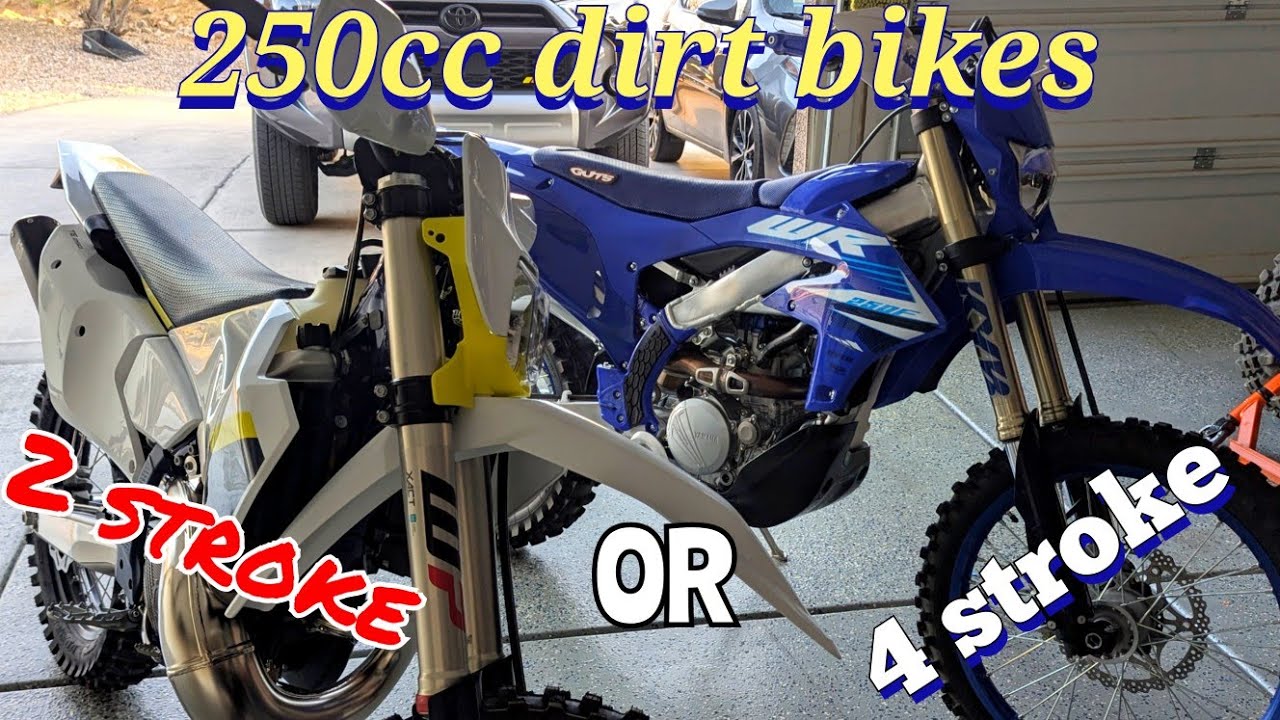 2 stroke vs 4 stroke dirt bikes, things to consider before buying - WR250f vs TE250