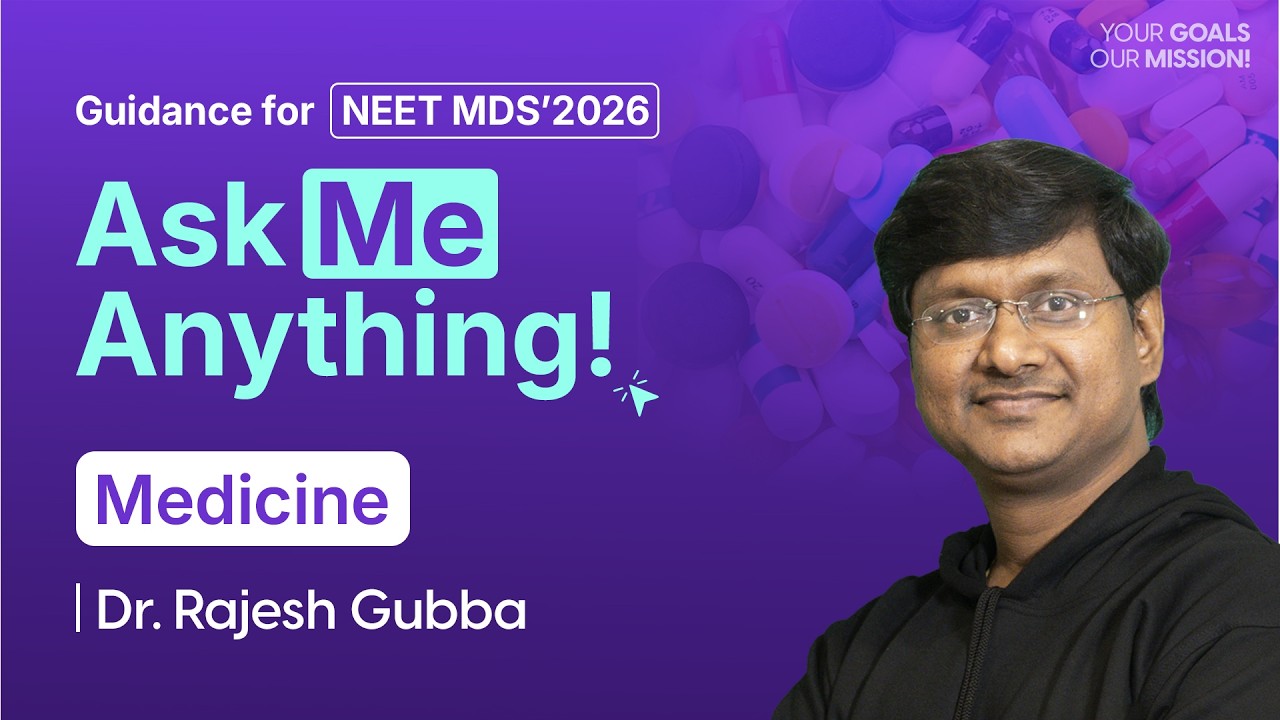 Ask Me Anything NEET MDS 2026 | Medicine Doubt Solving | Dr.Rajesh Gubba