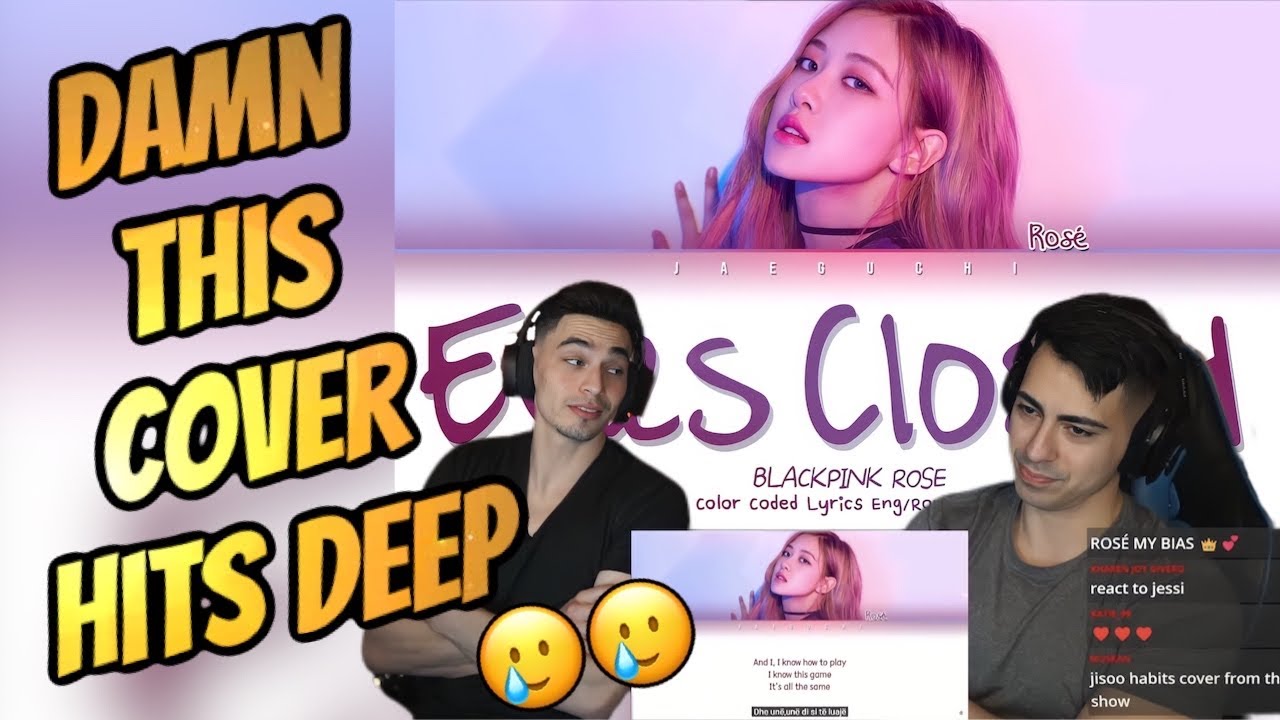 ROSÉ (BLACKPINK) - EYES CLOSED (кавер Halsey) (реакция)
