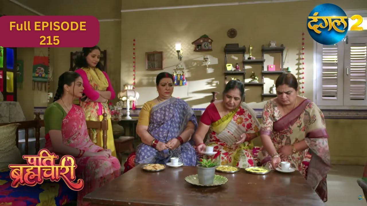 Pati Brahmachari | Full Episode 215 | Highlight | Dangal TV Special