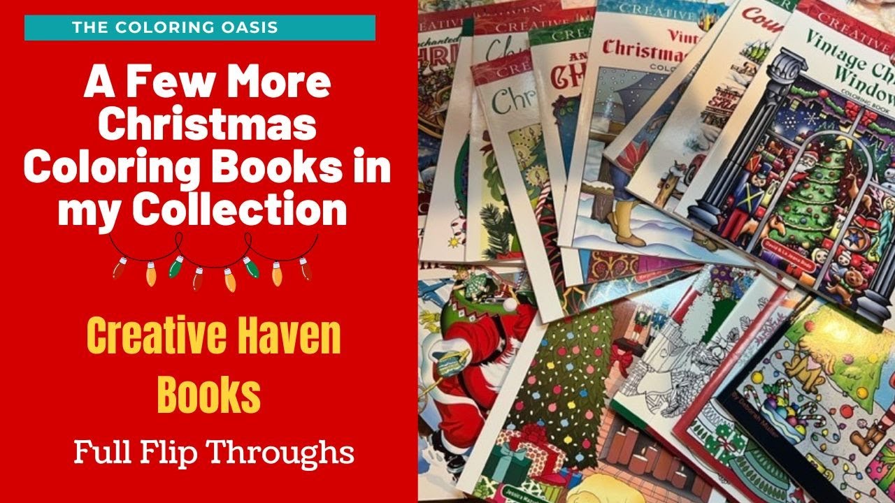 My Entire Christmas Adult Coloring Book Collection | Part 4 | A Few Last Books