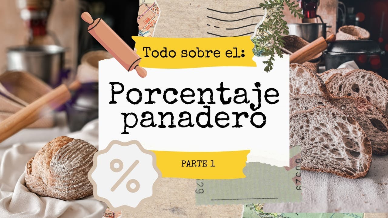 El SECRETO del Porcentaje Panadero: Crea Recetas de Pan como un Profesional, 