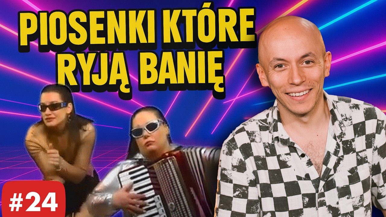 PIOSENKI,  KTÓRE RYJĄ BANIĘ 24