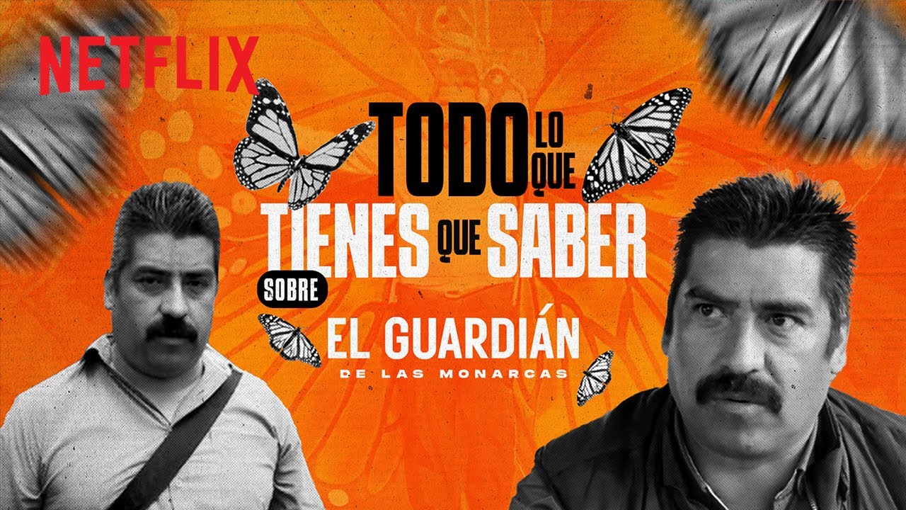 Todo lo que tienes que saber sobre &lsquo;El guardi&aacute;n de las monarcas&rdquo;