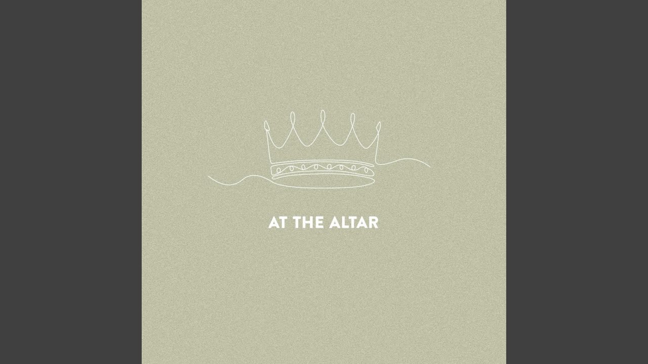 At The Altar
