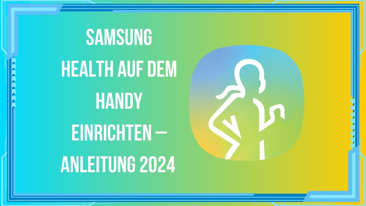 Samsung Health auf dem Handy einrichten &ndash; Anleitung 2026