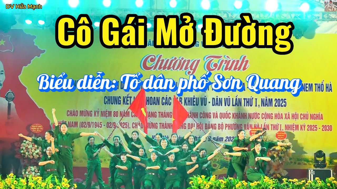 Cô Gái Mở Đường I Chung Kết Liên Hoan Dân Vũ Phường Vân Hà I - CLB TDP Sơn Quang II DV Hứa Mạnh II