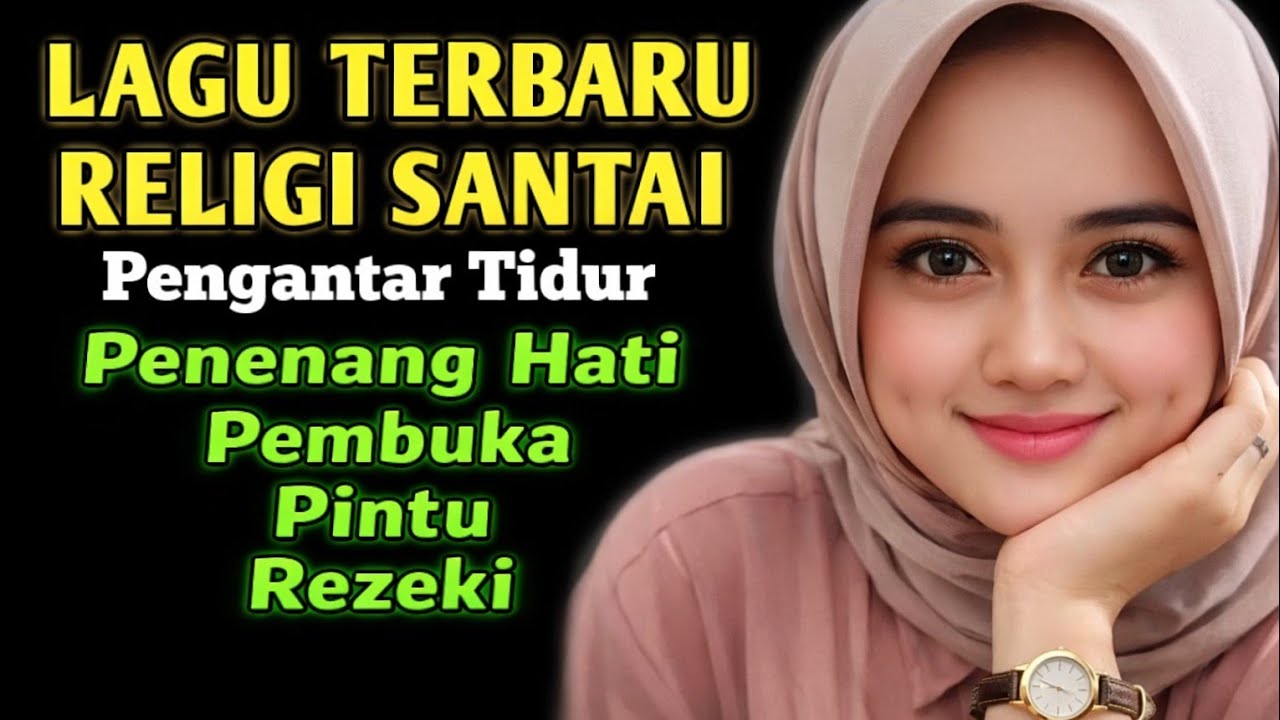Lagu Religi Terbaik Penyejuk Jiwa Penenang Hati, Astaghfirullah Robbal Baroya