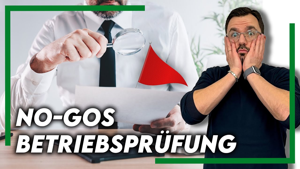 5 Dinge, die du bei einer Betriebsprüfung niemals tun solltest