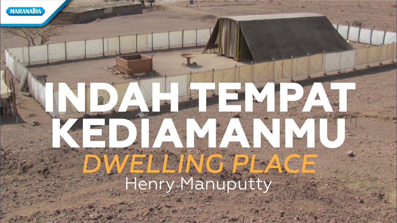 Indah Tempat KediamanMu (Dwelling Place) - Henry Manuputty (Official lyric video)