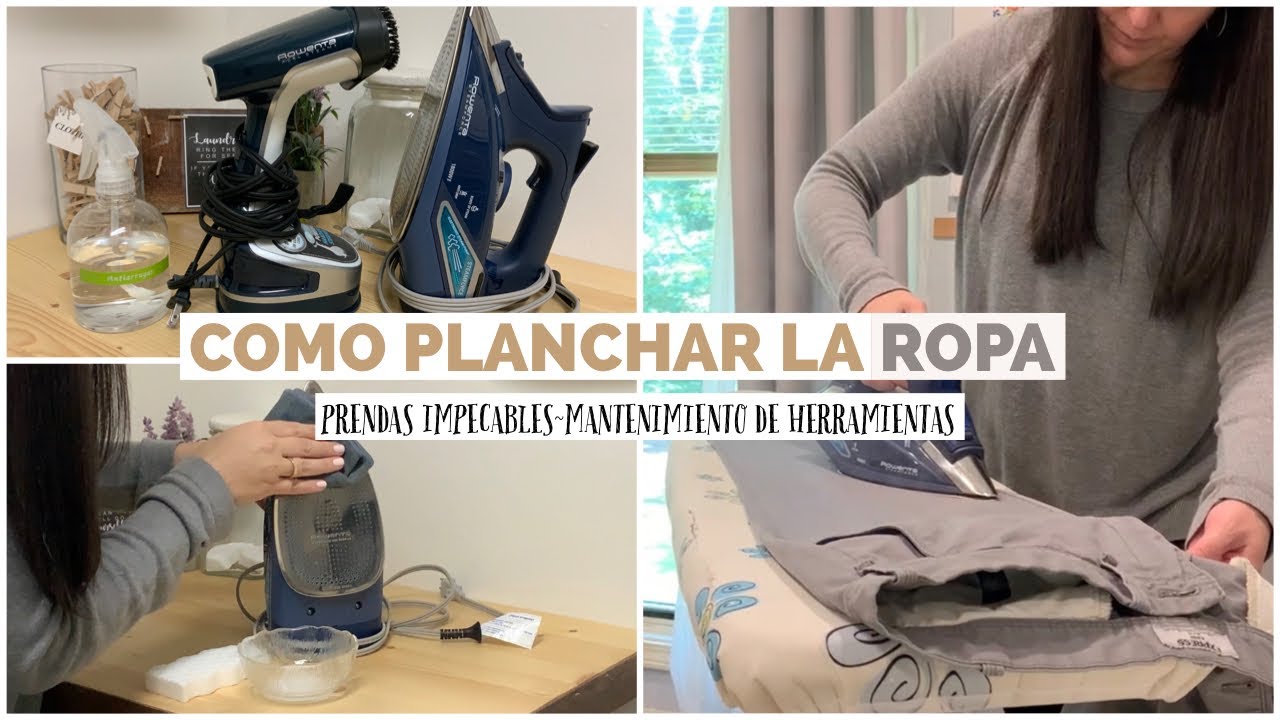 COMO PLANCHAR ROPA~CONSEJOS PARA TENER LA ROPA IMPECABLE Y TUS HERRAMIENTAS EN PERFECTAS CONDICIONES