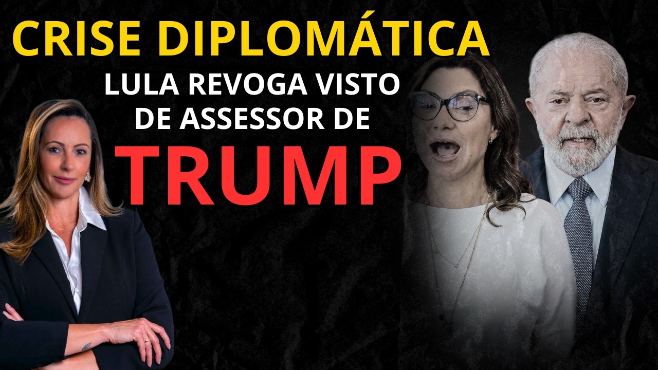 LULA ANUNCIA REVOGAÇÃO DO VISTO DE ASSESSOR DE TRUMP