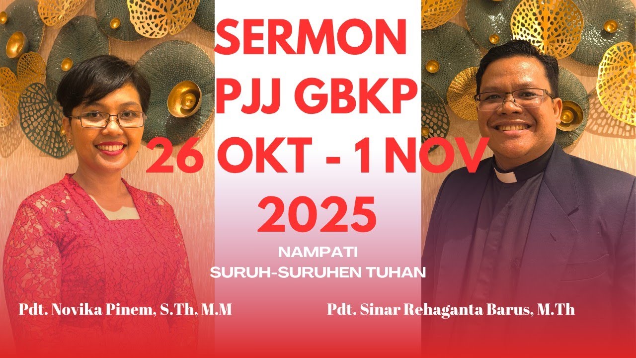 Sermon PJJ GBKP Minggu Ini | 26 Okt - 1 Nov 2025 | Filp 4:14-20