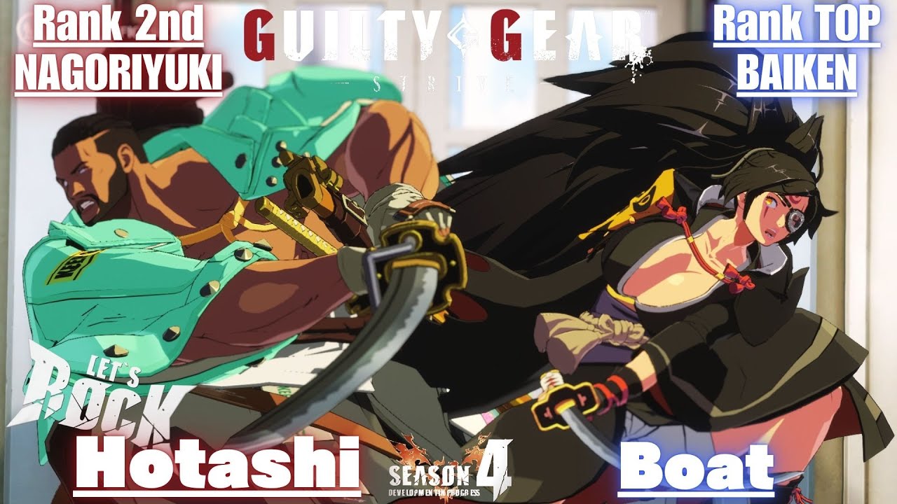 GGST➤Rank 2nd NAGORIYUKI / 名残雪 [ Hotashi ]vs Rank TOP BAIKEN / 梅喧 [ Boat ] Guilty Gear Strive