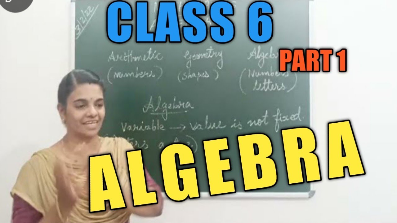 # CLASS 6 MATHS/  ALGEBRA / PART 1 / INTRODUCTION