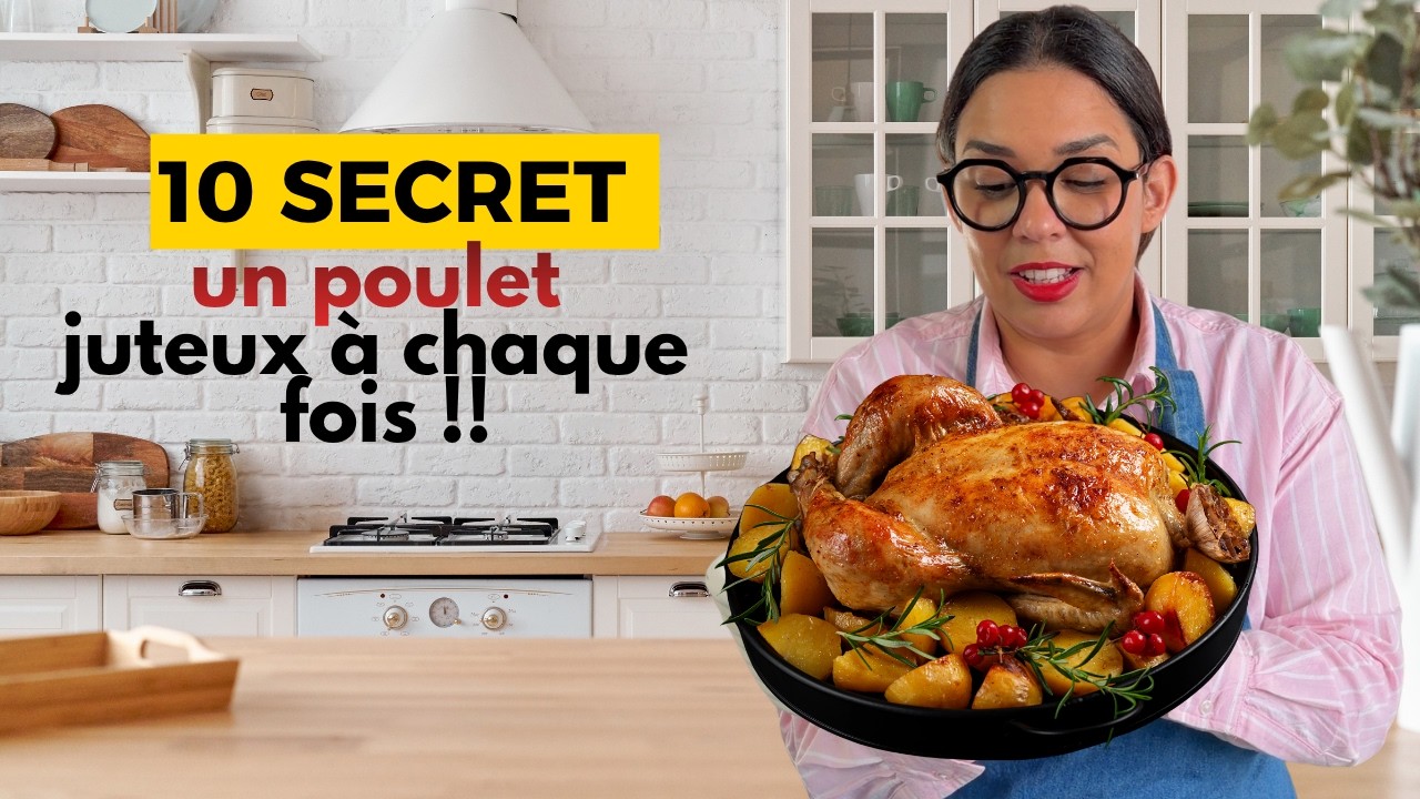 Voici le secret pour un poulet rôti ultra juteux - astuce de pro
