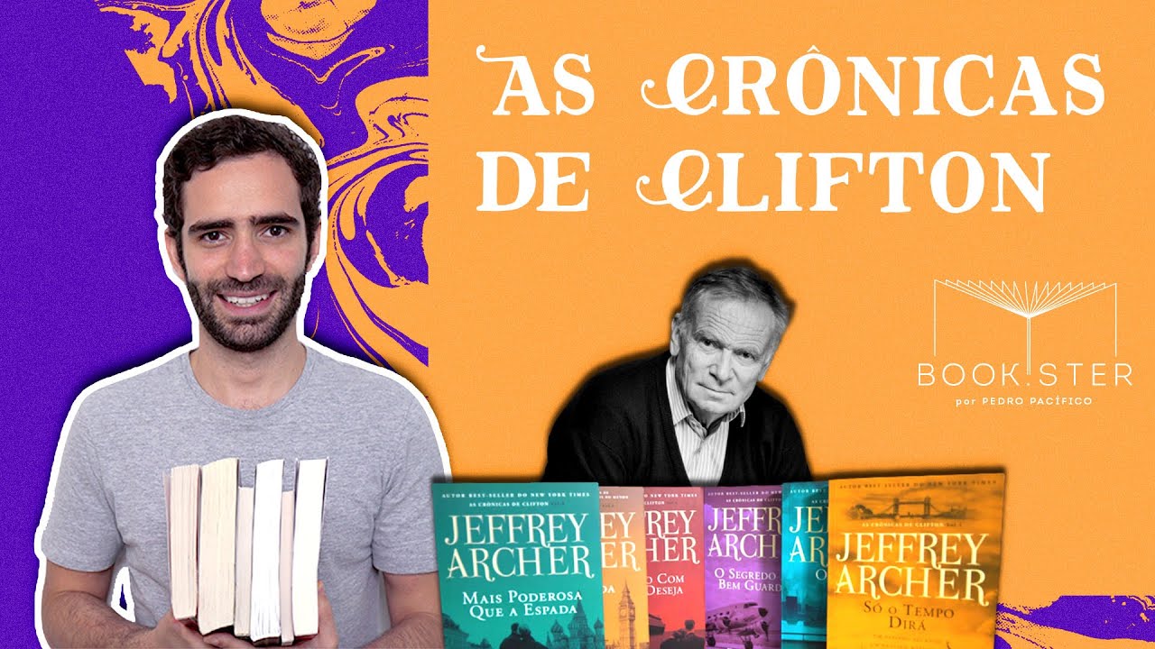 ROMANCE HISTORICO - AS CR&Ocirc;NICAS DE CLIFTON, de Jeffrey Archer | Resenha | Bookster