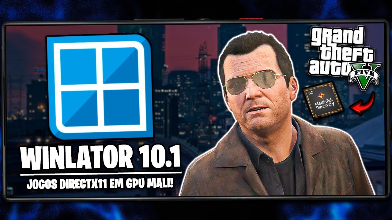 O WINLATOR FINALMENTE ATUALIZOU! RODANDO GTA 5 EM MEDIATEK E MAIS JOGOS! Winlator v10.1 PC EMULATOR