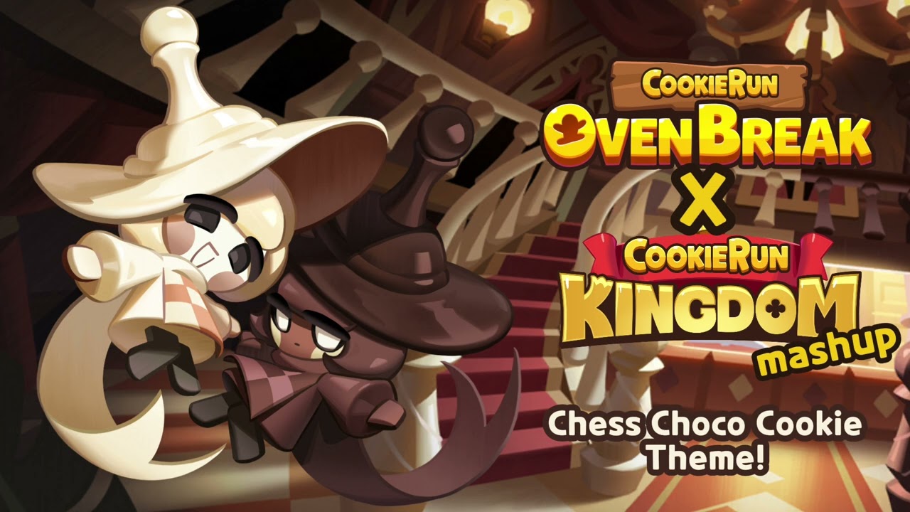 Chess Choco Cookie Theme Mashup | CookieRun: Kingdom x CookieRun: OvenBreak