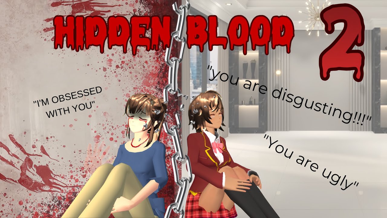 HIDDEN BLOOD #2 || DRAMA SAKURA SCHOOL 