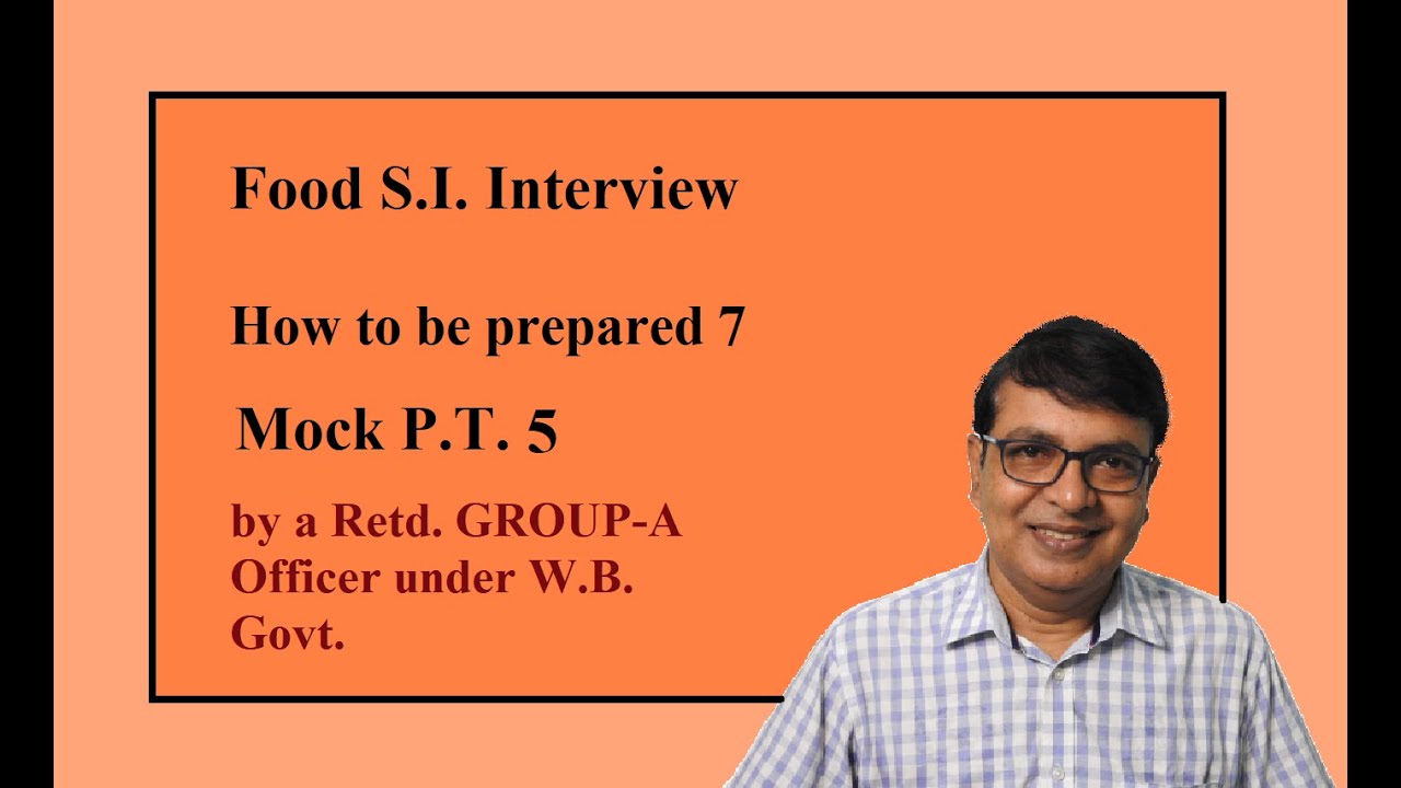 Food S.I. Interview And How to be Prepared 7 (Model Interview 5)