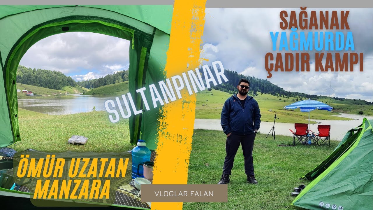 Sağanak Yağmurda Kamp / Sultanpınar Yaylası / Çadır Kampı Maceramız #1