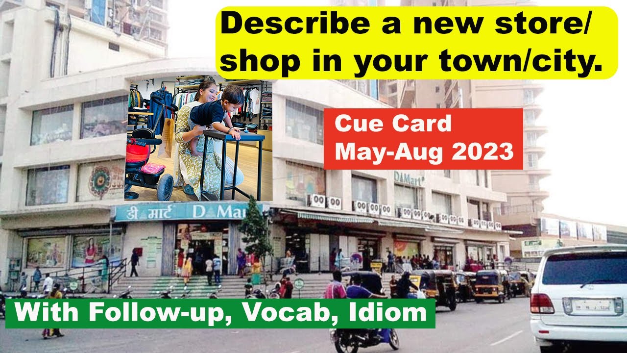 Describe a new store shop in your town city | 8 Band Sample