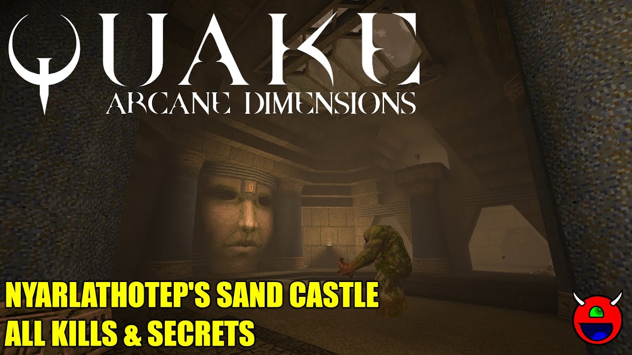 Quake: Arcane Dimensions 1.8 - ad_scastle Nyarlathotep's Sand Castle - All Secrets No Commentary