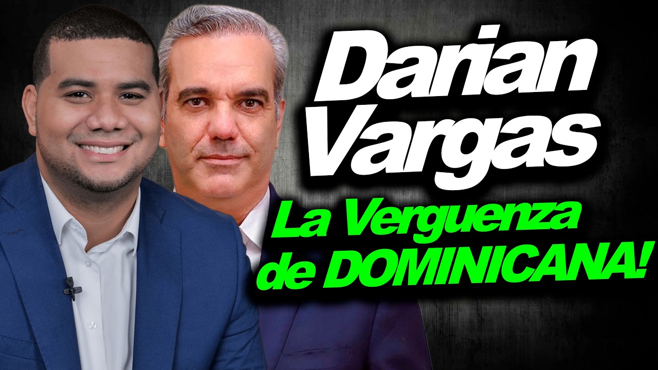 DARIAN VARGAS Mordió el ANZUELO #luisabinader #ITLA #darianvargas