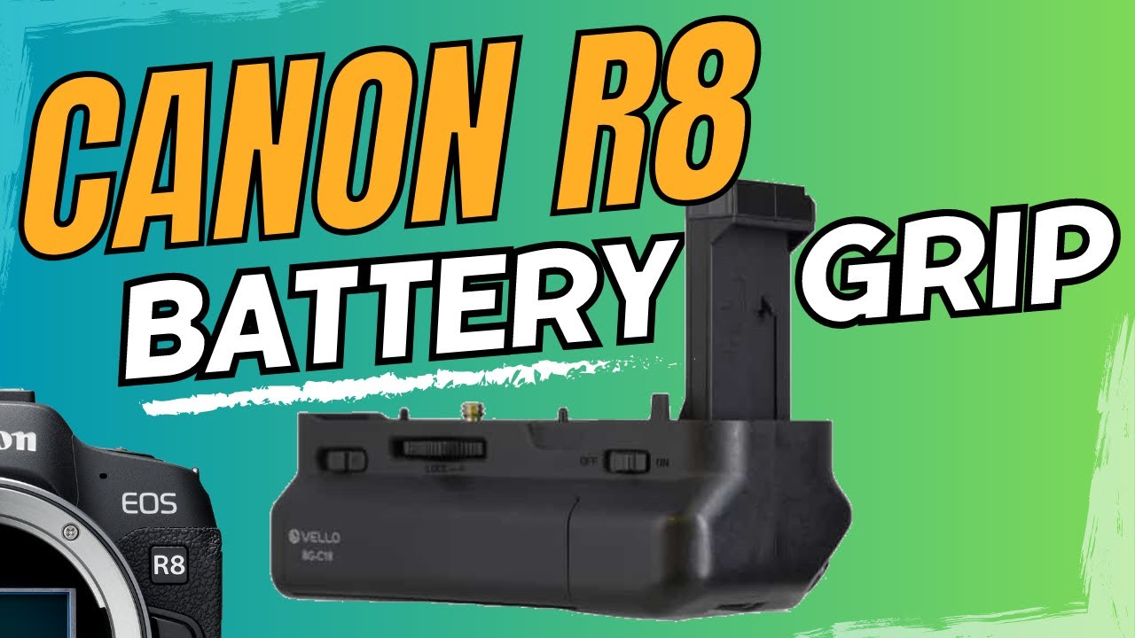 Canon R8 -Battery Grip solution for double the battery life.