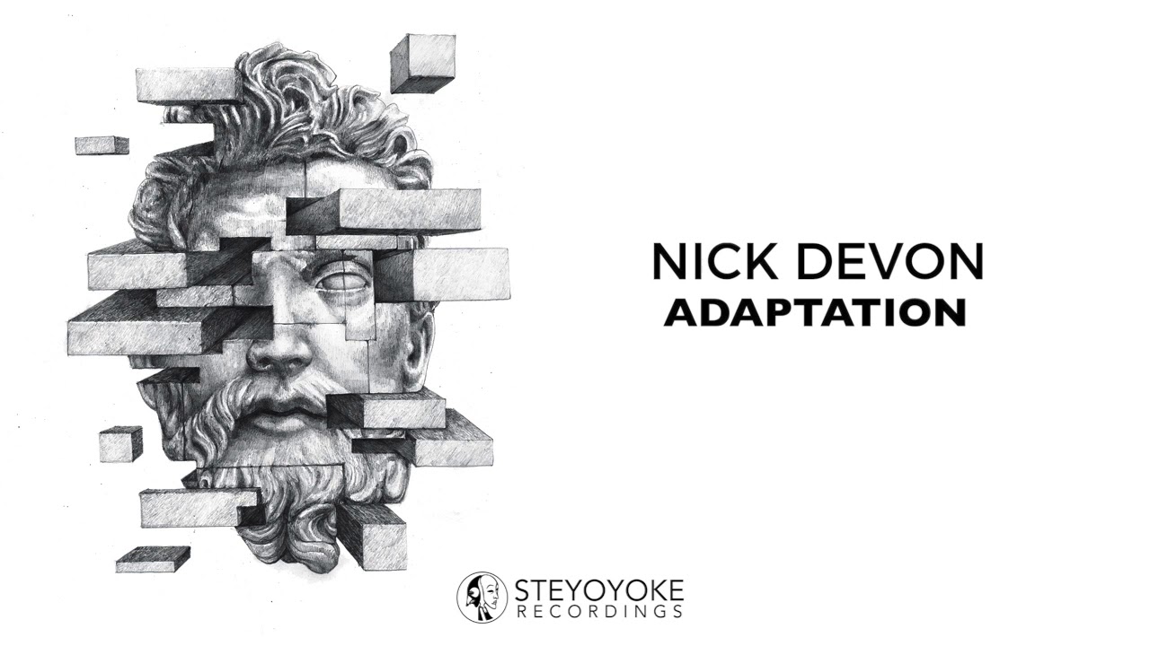 Nick Devon - Adaptation (Original Mix) | Steyoyoke