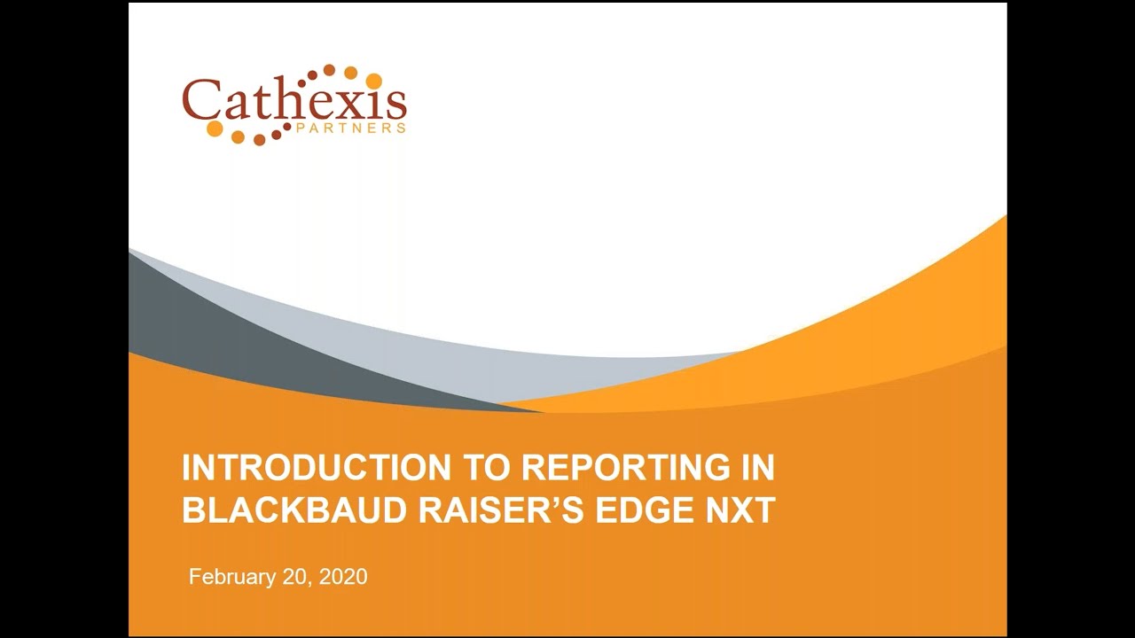 Reporting in Blackbaud Raiser’s Edge NXT