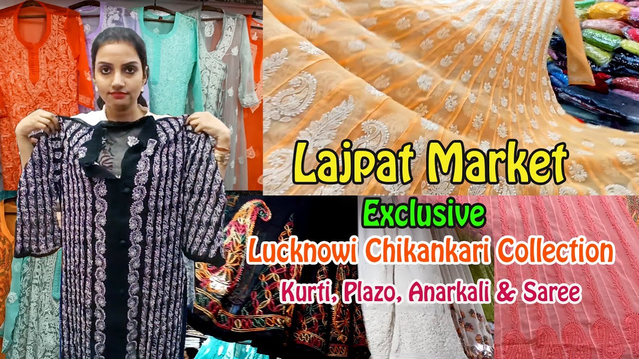 Lucknowi Chikankari Kurti collection ||plazo, anarkali,saree in Lajpat  nagar market new delhi