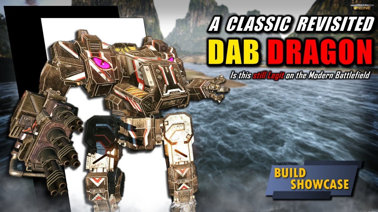 MWO Build & Skills : Classic Dab Dragon Revisited