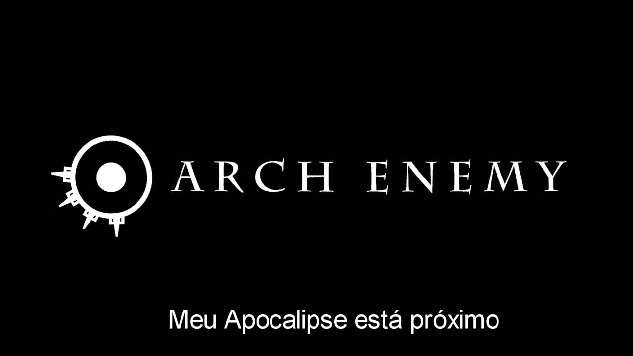 Arch Enemy - My Apocalypse Legendado