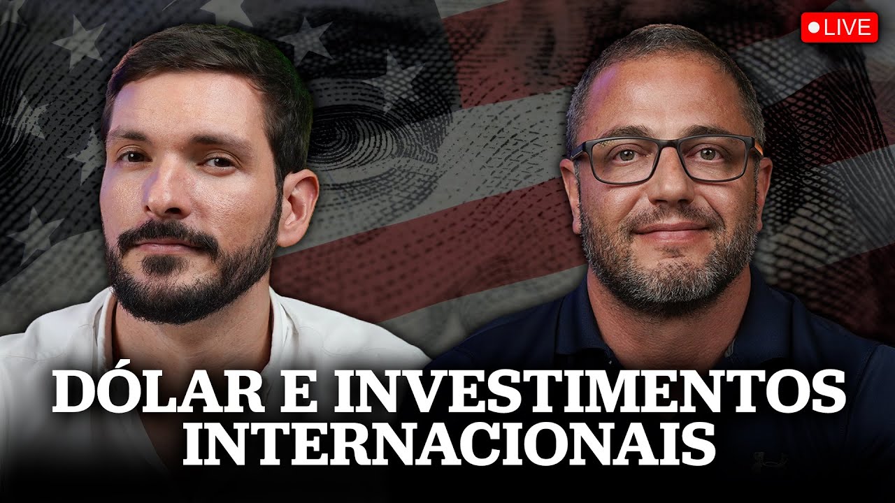DÓLAR E INVESTIMENTOS INTERNACIONAIS