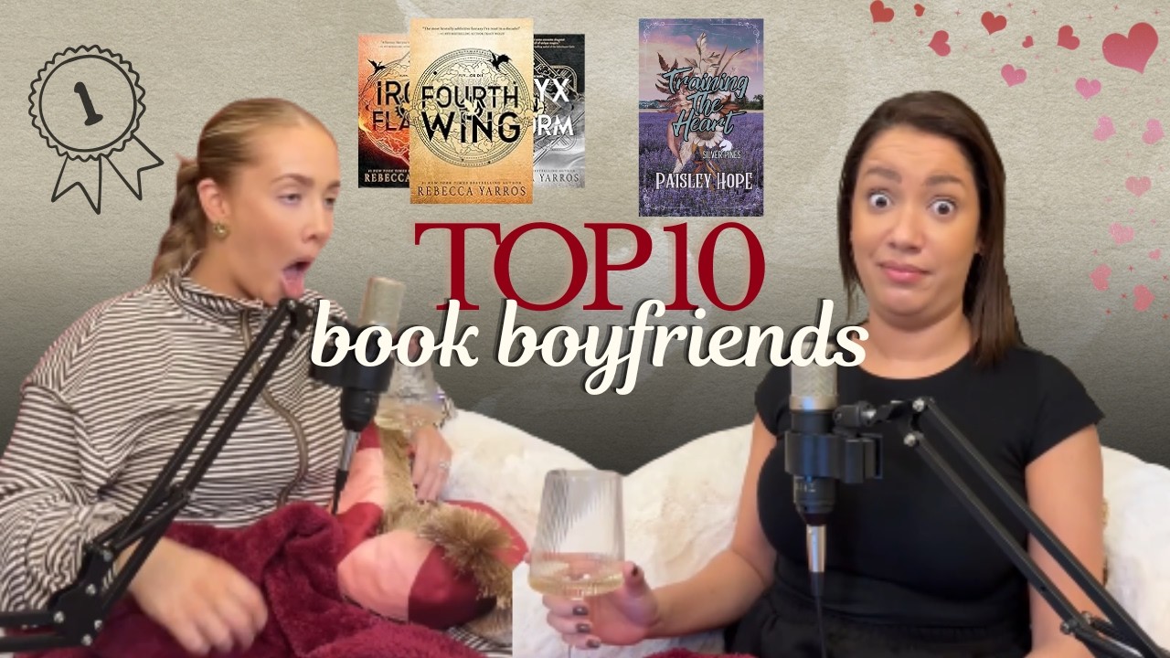 Our ✨top 10 book boyfriends✨ + fave spicy scenes!! 🌶️📚💦