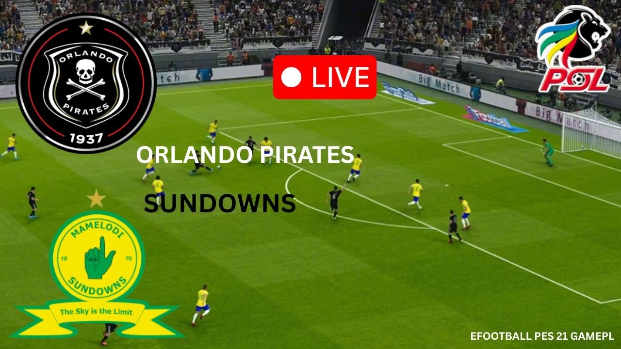 🔴 LIVE: Orlando Pirates vs  Sundowns | South Africa Premiership 2026 | eFootball PES 2021 Full Match